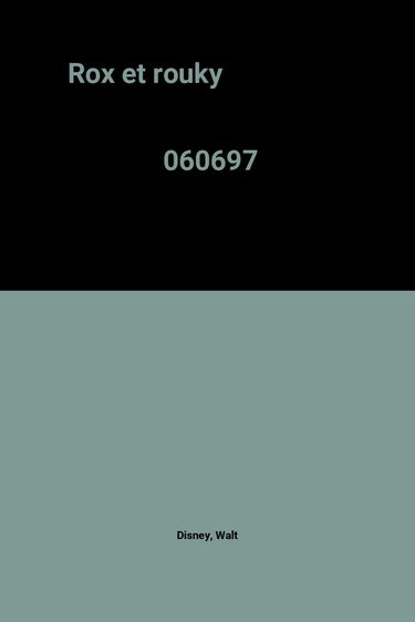 ROX ET ROUKY