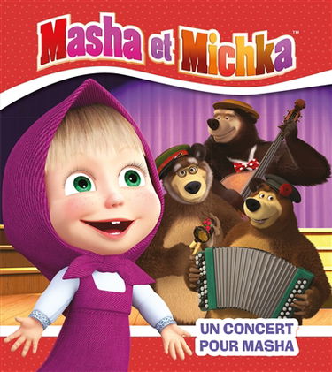 Masha et Michka. Un concert pour Masha