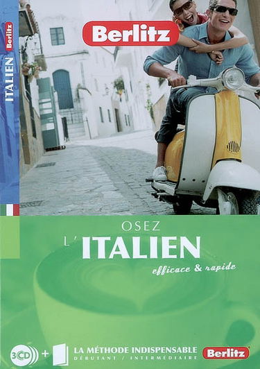 Osez l'italien : efficace et rapide