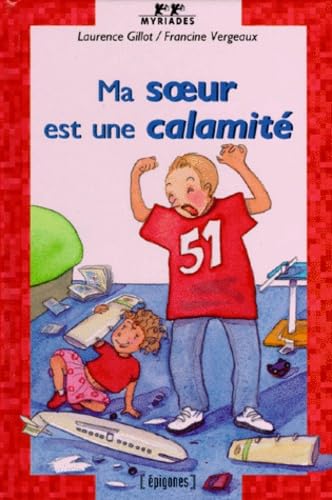 Ma soeur est une calamité