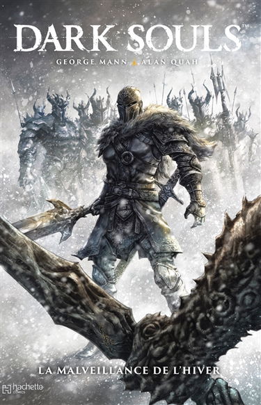 Dark souls. Vol. 2. La malveillance de l'hiver