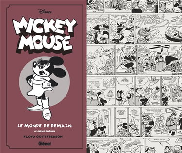 Couverture de Mickey Mouse, par Floyd Gottfredson. Vol. 8. Le monde de demain : et autres histoires
