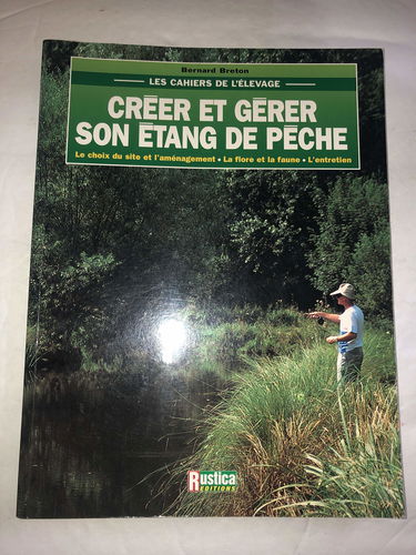 Créer et gérer son étang de pêche