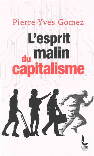 L'esprit malin du capitalisme