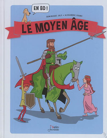 Le Moyen Age : en BD !