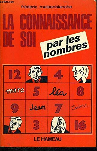 La Connaissance de soi par les nombres