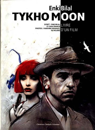 Tykho moon : livre d'un film