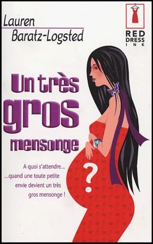 Un très gros mensonge