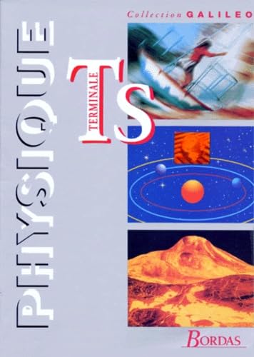 Physique, terminale S : livre de l'élève