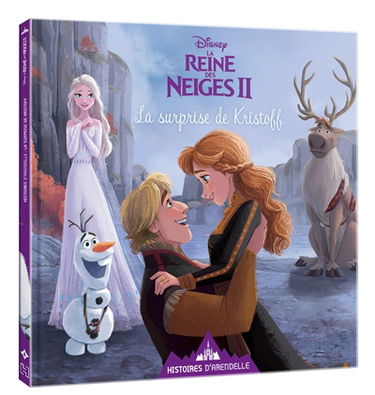 Histoires d'Arendelle, la reine des neiges II. Vol. 6. La surprise de Kristoff