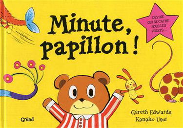 Minute, papillon !