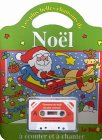 Les Plus Belles Chansons De Noel A Ecouter Et A Chanter. Avec Cassette Audio