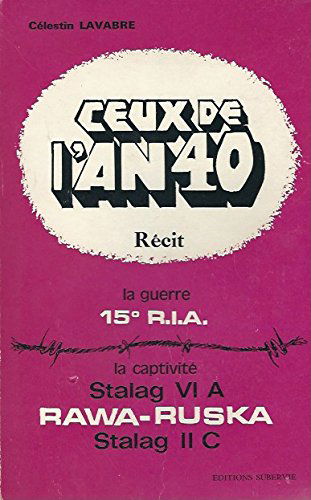 Ceux de l'an 40 +quarante