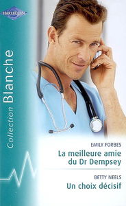 La meilleure amie du Dr Dempsey. Un choix décisif