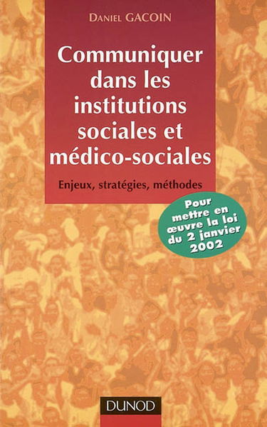 Communiquer dans les institutions sociales et médico-sociales