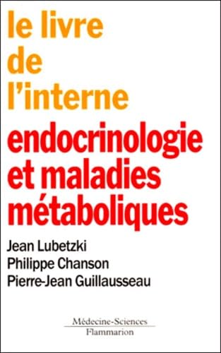 Endocrinologie et maladies métaboliques, 2e édition