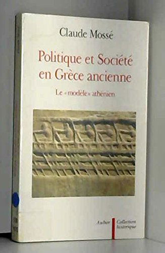 Politique et société en Grèce ancienne : le modèle athénien