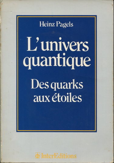 L'Univers quantique : des quarks aux étoiles