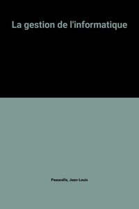 La Gestion de l'informatique