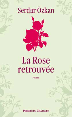 La rose retrouvée