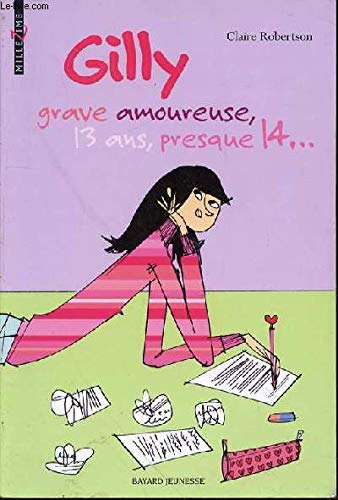 Couverture de Gilly, grave amoureuse, 13 ans, presque 14 (IgWan)