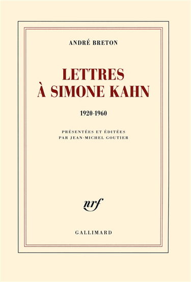 Lettres à Simone Kahn : 1920-1960
