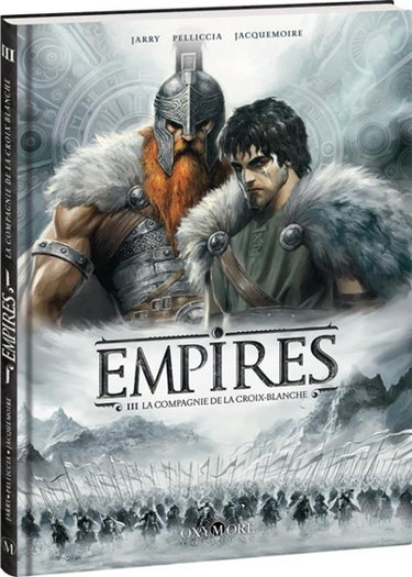 Empires. Vol. 3. La Compagnie de la Croix blanche