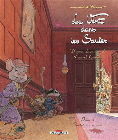 Couverture de Le vent dans les saules. Vol. 4. Foutoir au manoir