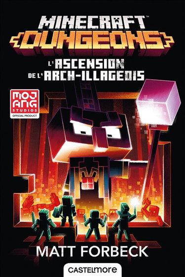 Minecraft dungeons. L'ascension de l'Arch-illageois