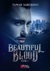 Beautiful blood. Vol. 1