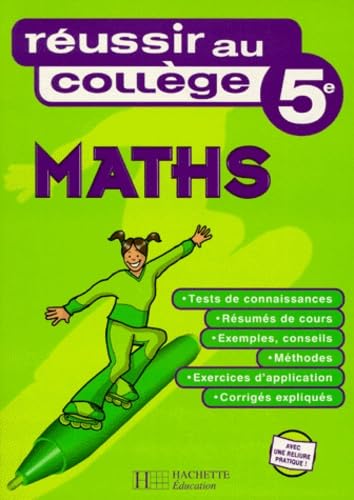 Réussir au collège : Maths, 5ème