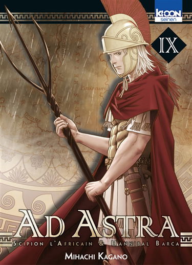 Ad astra : Scipion l'Africain & Hannibal Barca. Vol. 9