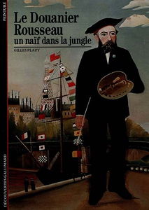 Le Douanier Rousseau, un naïf dans la jungle