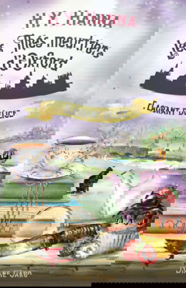 Flagrant délice: (Les Thés meurtriers d’Oxford - Livre 3)