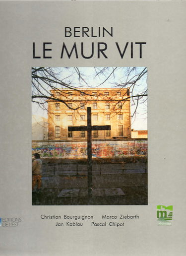 Berlin : le mur vit