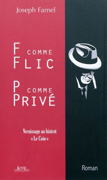 F, comme flic, P, comme privé : vernissage au bistrot Le coin