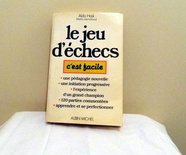 Le Jeu d'échecs, c'est facile