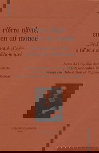 Pierre Bayle, citoyen du monde : de l'enfant du Carla à l'auteur du Dictionnaire : actes du colloque du Carla-Bayle, 13-15 septembre 1996