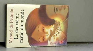 Le Deuxième matin du monde