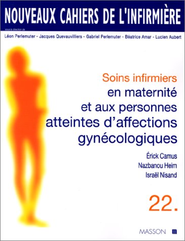 Couverture de Soins infirmiers en maternité et aux personnes atteintes d'affections gynécologiques