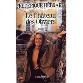 Le château des oliviers