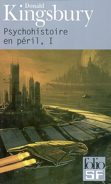 Psychohistoire en péril. Vol. 1
