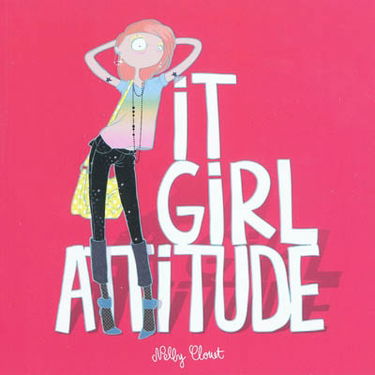 It girl attitude
