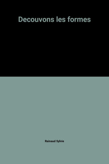 Decouvons les formes