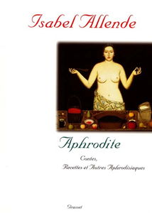 Aphrodite : contes, recettes et autres aphrodisiaques