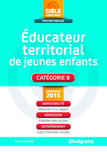 Educateur territorial de jeunes enfants : catégorie B : concours 2015