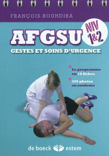 AFGSU : gestes et soins d'urgence : niveaux 1&2