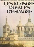 Les Maisons royales d'Espagne