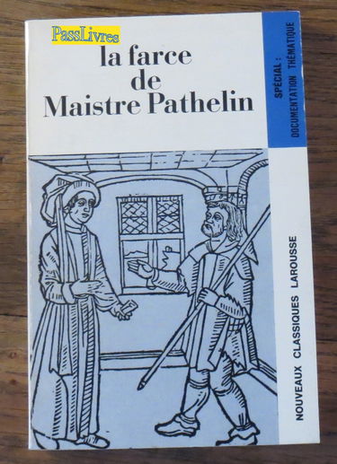 La Farce De Maistre Pathelin