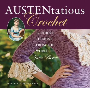 Couverture de Austentatious Crochet: 36 Contemporary Designs from the World of Jane Austen